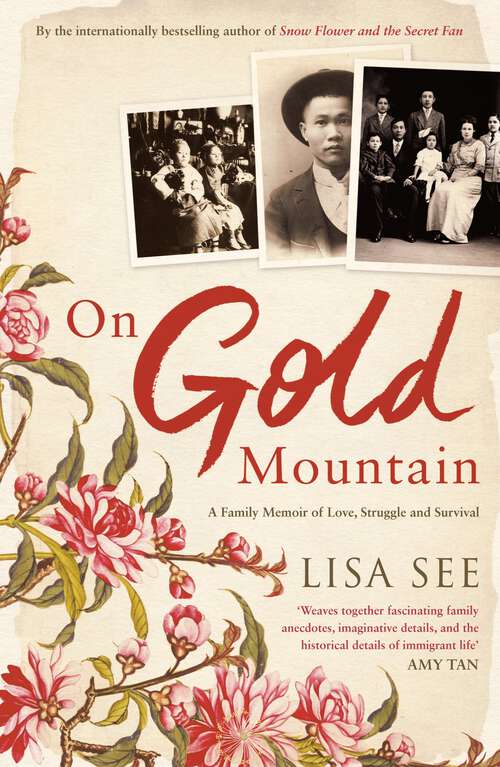 Book cover of On Gold Mountain: A Family Memoir of Love, Struggle and Survival (1)