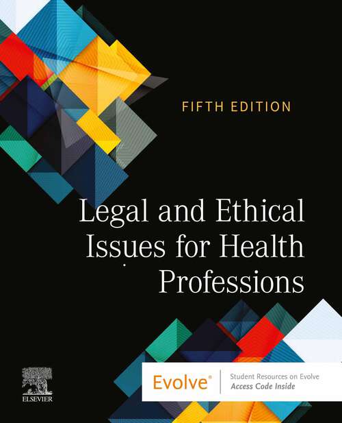 Book cover of Legal and Ethical Issues for Health Professions - E-Book: Legal and Ethical Issues for Health Professions - E-Book (5)