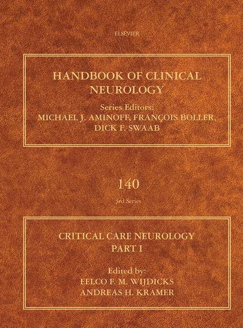 Book cover of Critical Care Neurology Part I: Neurocritical Care (Handbook of Clinical Neurology: Volume 140)