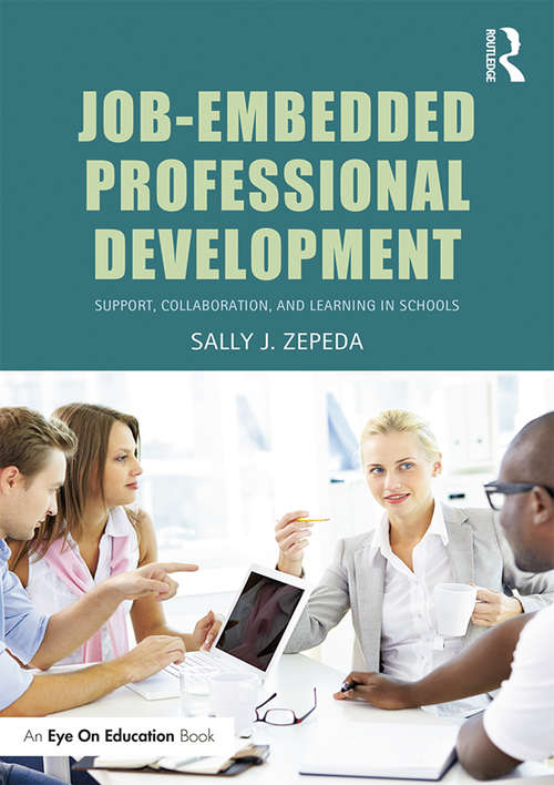 Book cover of Job-Embedded Professional Development: Support, Collaboration, and Learning in Schools