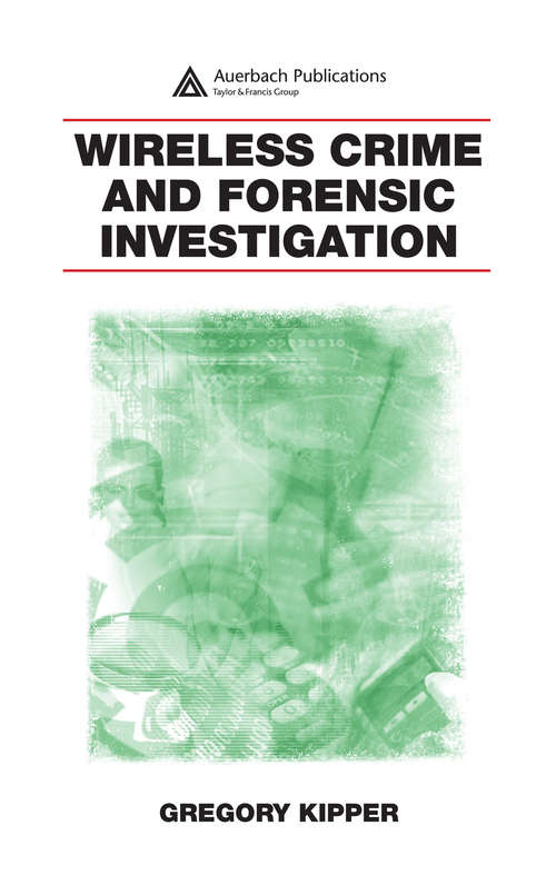 Book cover of Wireless Crime and Forensic Investigation
