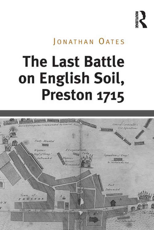 Book cover of The Last Battle on English Soil, Preston 1715