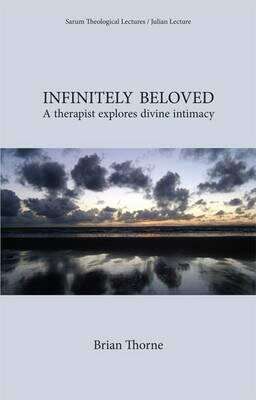 Book cover of Infinitely Beloved: A Therapist Explores Divine Intimacy