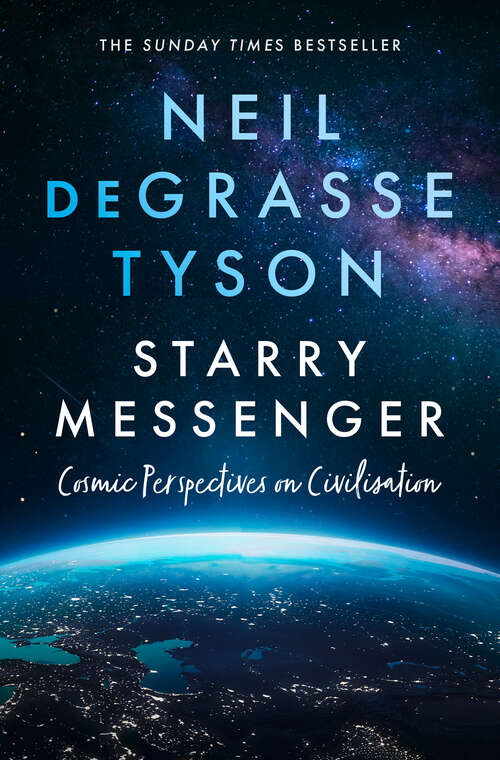 Book cover of Starry Messenger: Cosmic Perspectives On Civilisation (ePub edition)