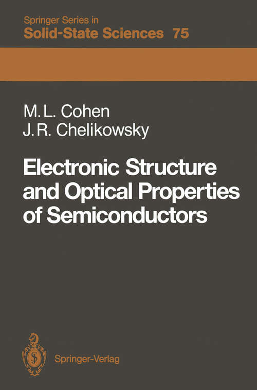 Book cover of Electronic Structure and Optical Properties of Semiconductors (1988) (Springer Series in Solid-State Sciences #75)