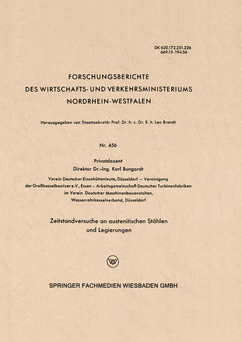 Book cover of Zeitstandversuche an austenitischen Stählen und Legierungen (1958) (Forschungsberichte des Wirtschafts- und Verkehrsministeriums Nordrhein-Westfalen)