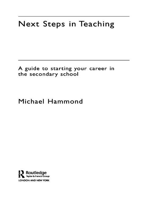 Book cover of Next Steps in Teaching: A Guide to Starting your Career in the Secondary School