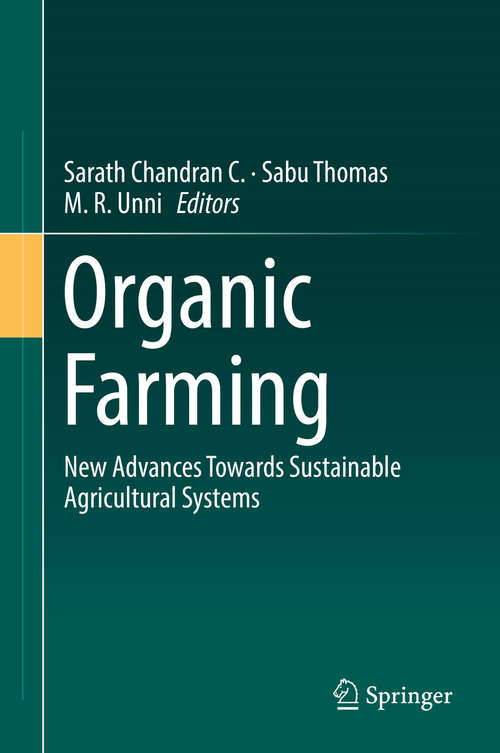 Book cover of Organic Farming: New Advances Towards Sustainable Agricultural Systems (1st ed. 2019)