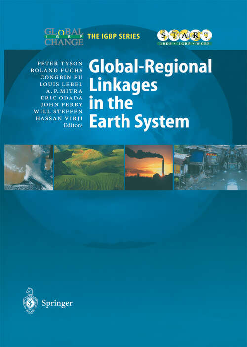 Book cover of Global-Regional Linkages in the Earth System (2002) (Global Change - The IGBP Series)
