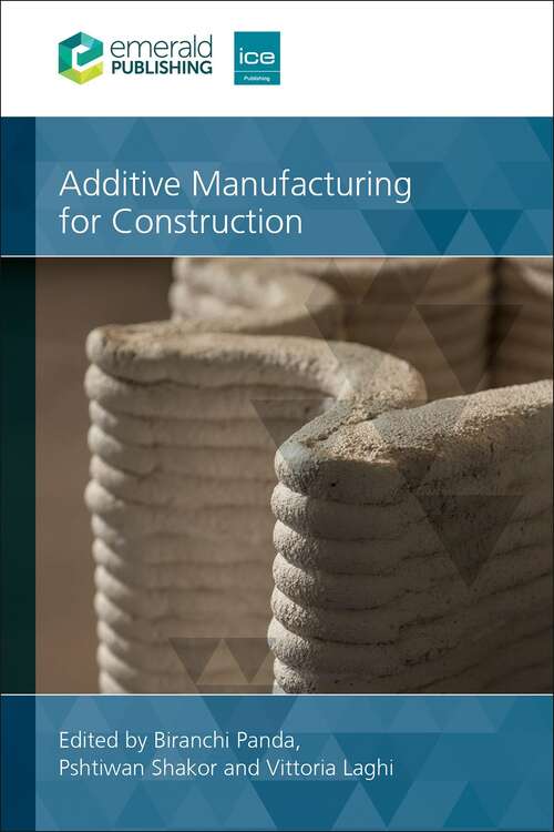 Book cover of Additive Manufacturing for Construction