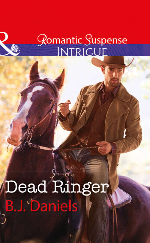 Book cover of Dead Ringer: Dead Ringer (whitehorse, Montana: The Mcgraw Kidnapping, Book 2) / Fearless Gunfighter (the Kavanaughs, Book 3) (ePub edition) (Whitehorse, Montana: The McGraw Kidnapping #2)