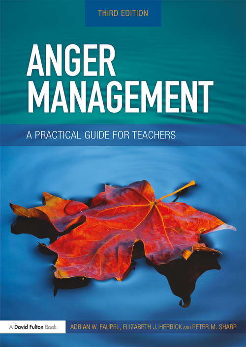 Book cover of Anger Management: A Practical Guide for Teachers (3)