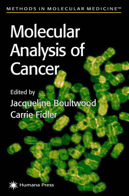 Book cover of Molecular Analysis of Cancer (2002) (Methods in Molecular Medicine #68)