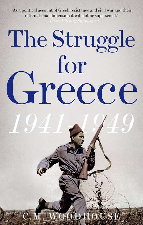 Book cover of The Struggle for Greece 1941–1949