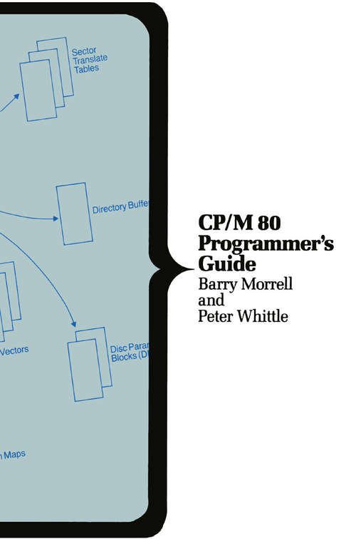 Book cover of CP/M 80 Programmer’s Guide: (pdf) (1st ed. 1985)