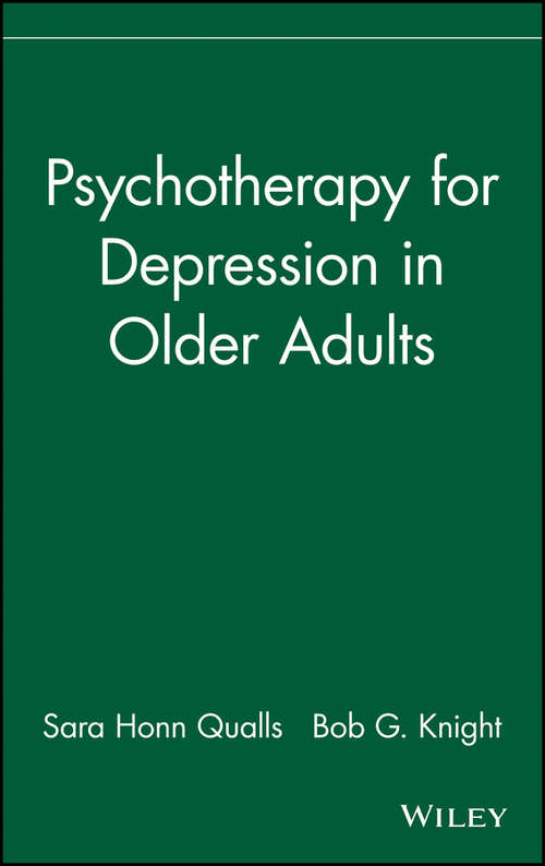 Book cover of Psychotherapy for Depression in Older Adults (Wiley Series in Clinical Geropsychology #4)