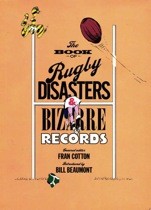 Book cover of The Book of Rugby Disasters & Bizarre Records