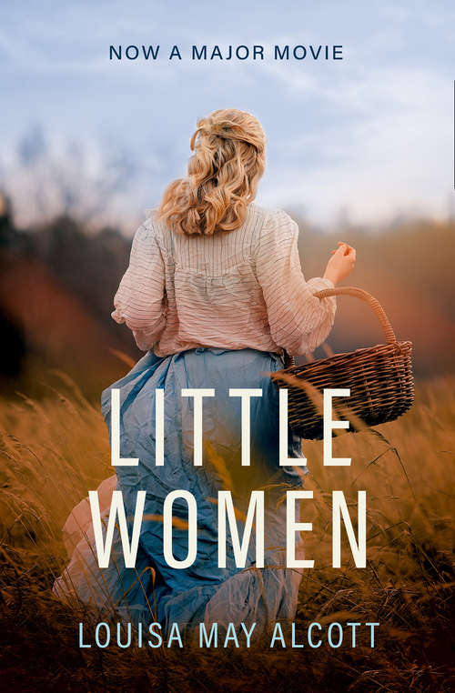 Book cover of Little Women: Or, Meg, Jo, Beth And Amy (ePub edition) (Collins Classics)