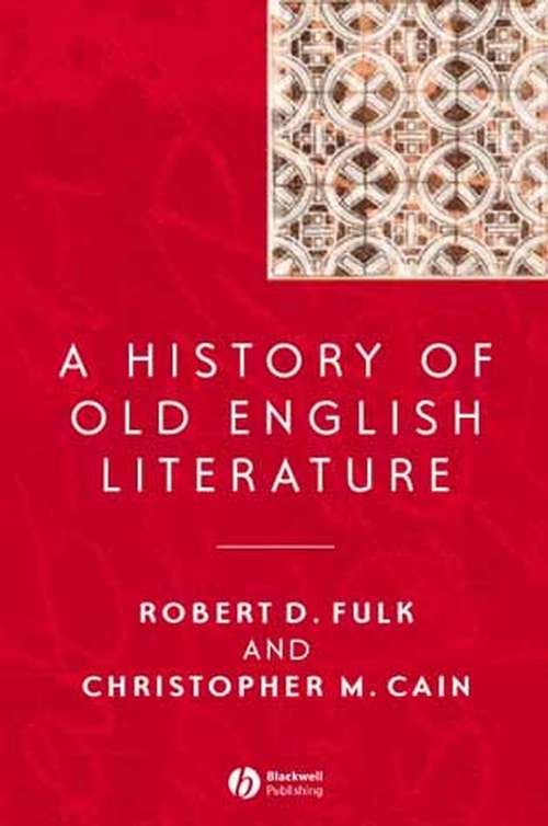 Book cover of A History of Old English Literature (Blackwell History of Literature)