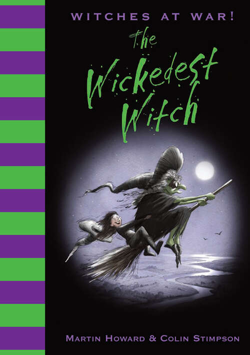 Book cover of Witches at War!: The Wickedest Witch (ePub edition)