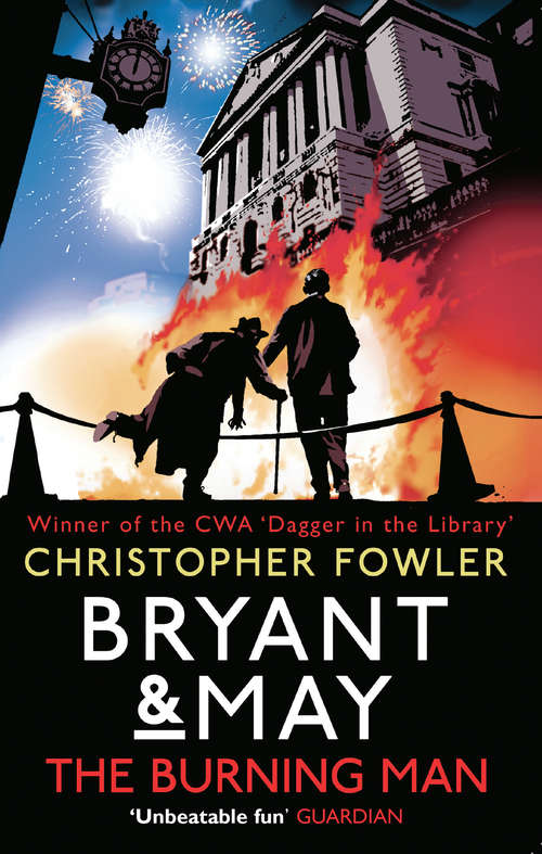 Book cover of Bryant & May - The Burning Man: (Bryant & May 12) (Bryant & May #12)