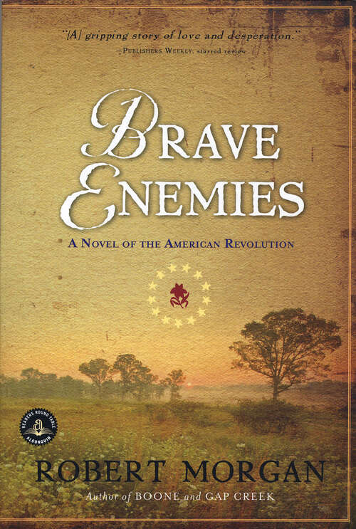 Book cover of Brave Enemies: A Novel of the American Revolution