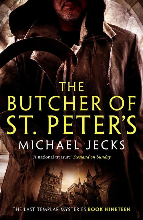 Book cover of The Butcher of St Peter's: Danger and intrigue in medieval Britain (A\medieval West Country Mystery Ser.: Bk. 19)