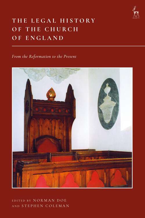 Book cover of The Legal History of the Church of England: From the Reformation to the Present