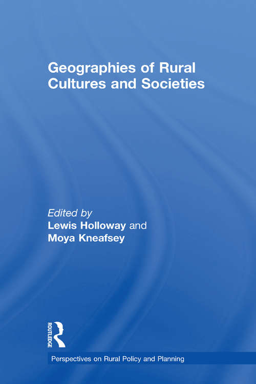 Book cover of Geographies of Rural Cultures and Societies (Perspectives on Rural Policy and Planning)