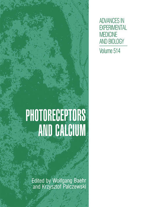 Book cover of Photoreceptors and Calcium (2002) (Advances in Experimental Medicine and Biology #514)