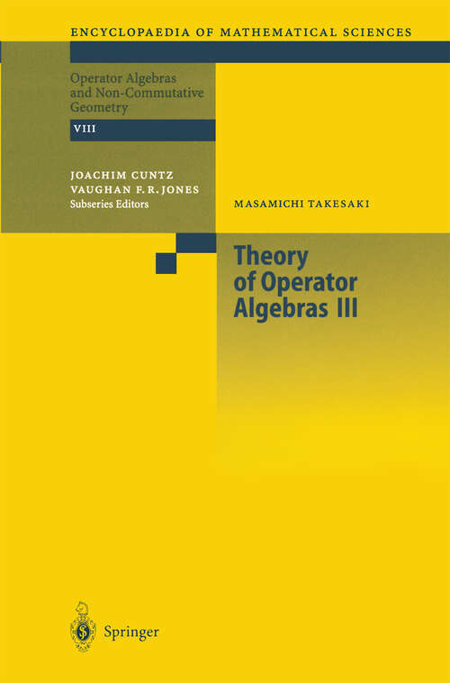 Book cover of Theory of Operator Algebras III (2003) (Encyclopaedia of Mathematical Sciences #127)