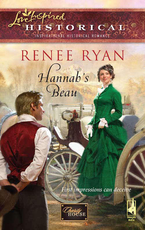 Book cover of Hannah's Beau: The Law And Miss Mary Hannah's Beau (ePub First edition) (Charity House #2)