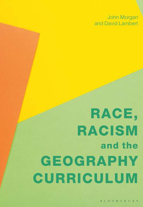 Book cover of Race, Racism and the Geography Curriculum