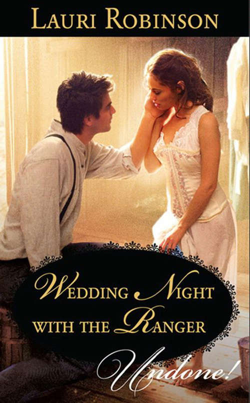 Book cover of Wedding Night With the Ranger (ePub First edition) (Mills And Boon Modern Ser.)