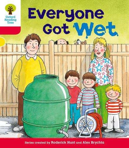 Book cover of Oxford Reading Tree: Everyone Got Wet (PDF)