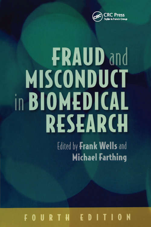 Book cover of Fraud and Misconduct in Biomedical Research, 4th edition (4)