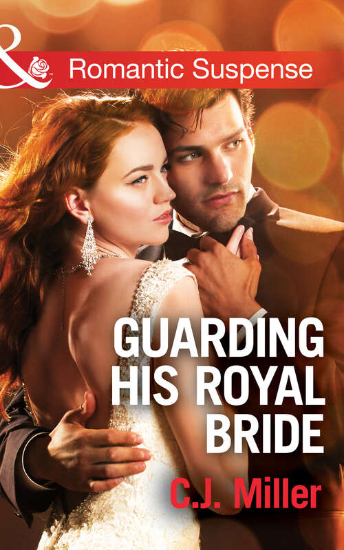 Book cover of Guarding His Royal Bride: Colton Copycat Killer Cowboy Under Fire Justice Hunter Guarding His Royal Bride (ePub edition) (Conspiracy Against the Crown #2)