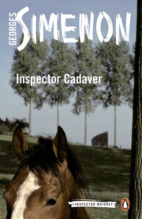 Book cover of Inspector Cadaver: Inspector Maigret #24 (24) (Inspector Maigret #24)