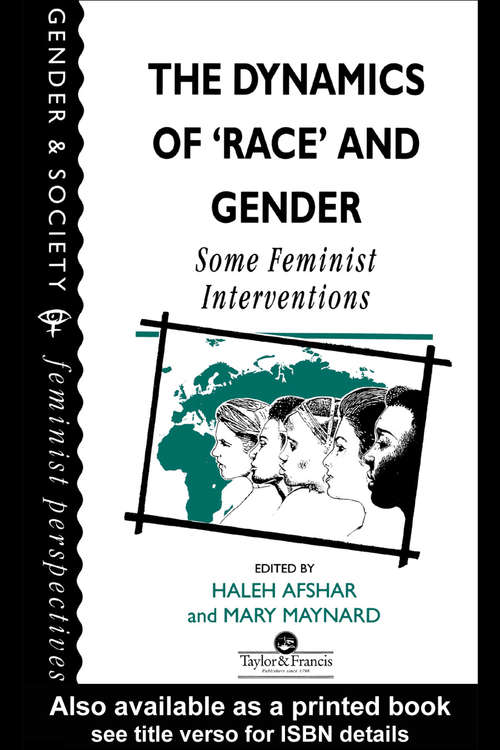 Book cover of The Dynamics Of Race And Gender: Some Feminist Interventions