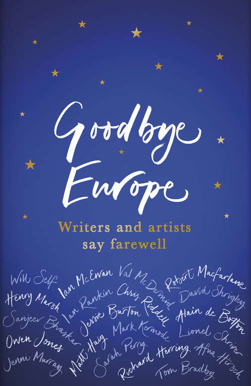 Book cover of Goodbye Europe: The unique must-have collection