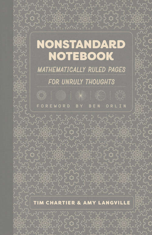 Book cover of Nonstandard Notebook: Mathematically Ruled Pages for Unruly Thoughts