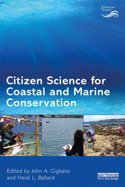 Book cover of Citizen Science for Coastal and Marine Conservation (Earthscan Oceans)