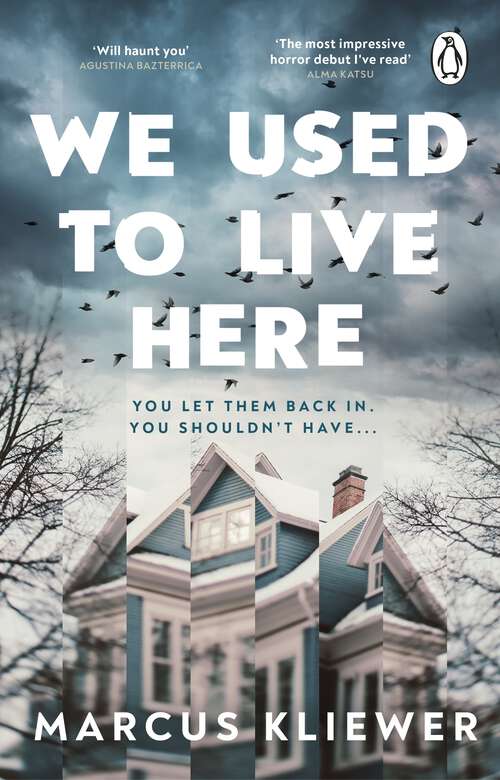 Book cover of We Used to Live Here: The most chilling, gripping suspense thriller of 2024 that will leave you sleeping with the lights on