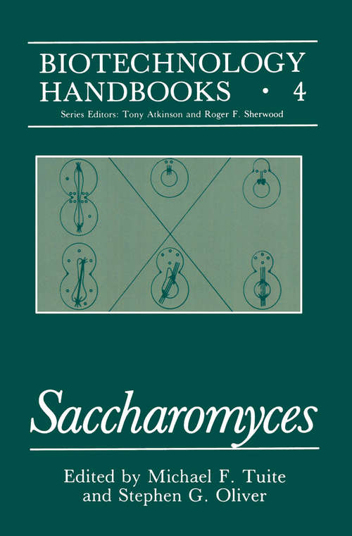 Book cover of Saccharomyces (1991) (Biotechnology Handbooks #4)