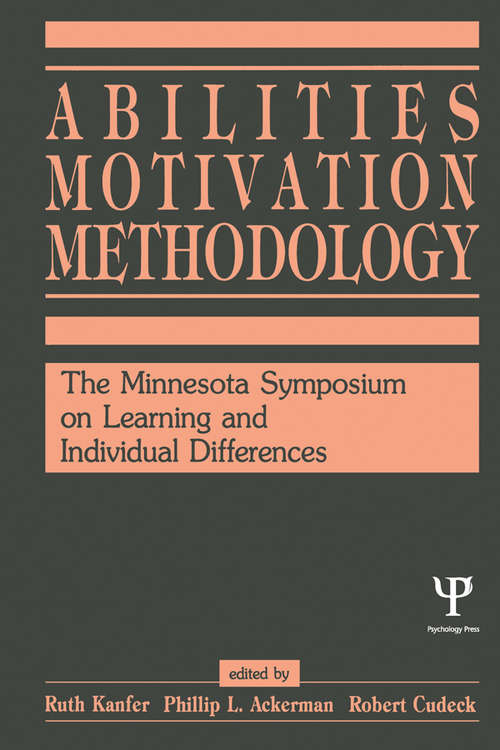 Book cover of Abilities, Motivation and Methodology: The Minnesota Symposium on Learning and Individual Differences