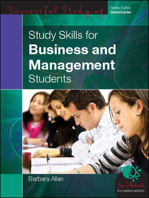 Book cover of Study Skills for Business and Management Students (UK Higher Education OUP  Humanities & Social Sciences Study Skills)