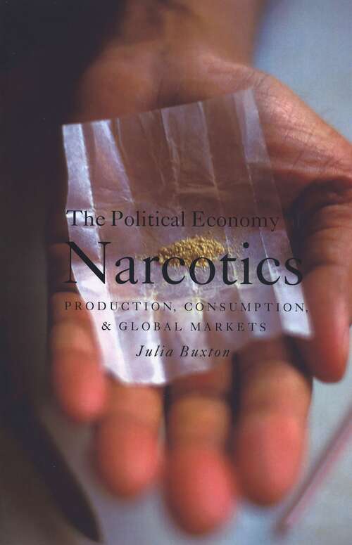 Book cover of The Political Economy of Narcotics
