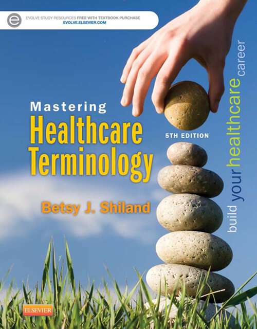 Book cover of Mastering Healthcare Terminology - E-Book: Mastering Healthcare Terminology - Elsevier eBook on VitalSource (7)