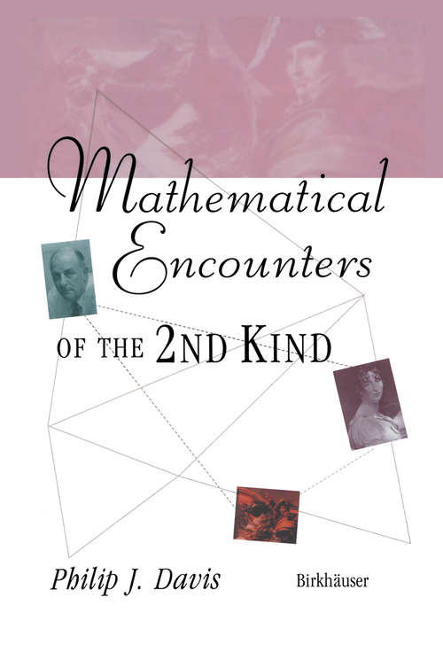 Book cover of Mathematical Encounters of the Second Kind (1997)