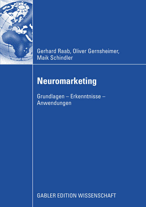Book cover of Neuromarketing: Grundlagen - Erkenntnisse - Anwendungen (2009)